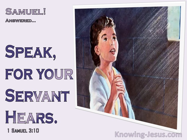 1 Samuel 3:10 Samuel Answered Speak Lord Your Servant Hears (purple)